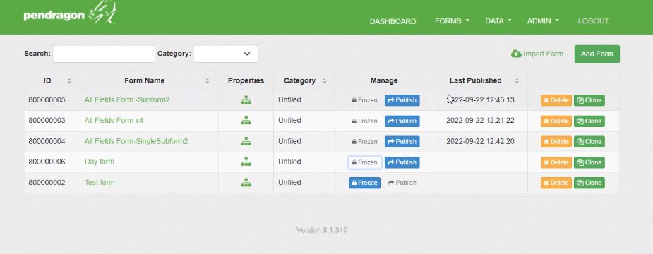 Completed forms are ‘frozen’ to lock down form configurations; forms are 'published' to make available to specified users.